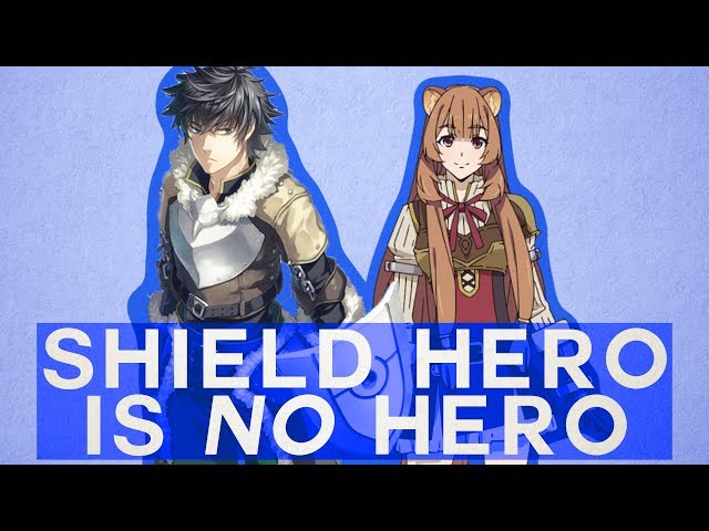 Shield Hero is No Hero