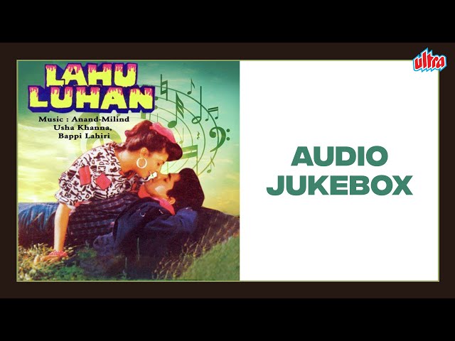 Lahu Luhan Audio Jukebox | Alka Yagnik, Udit Narayan | Mahesh Bhatt, Kimi Katkar, Aasif Sheikh