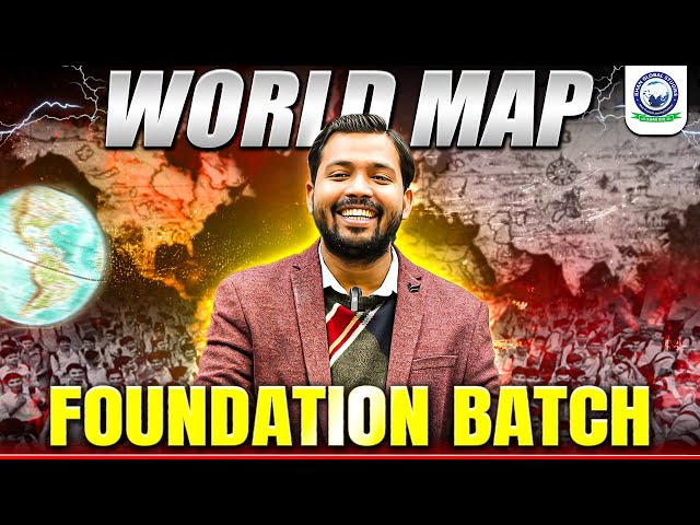 World Map Foundation Batch 2025 by Khan Sir✨ | World Map Full Detailed Course by Khan Sir | Khan Sir