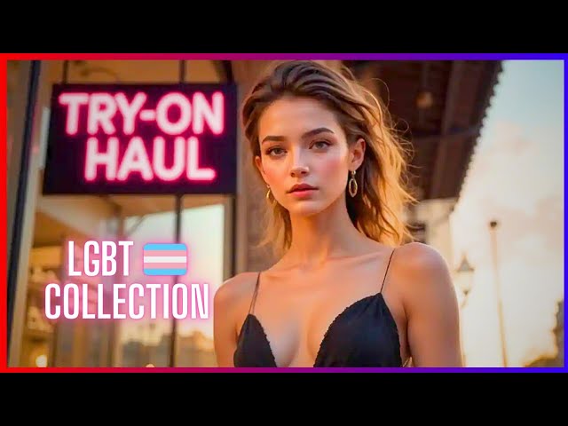 Unveiling LGBT Luxury – Stunning Try On Haul!