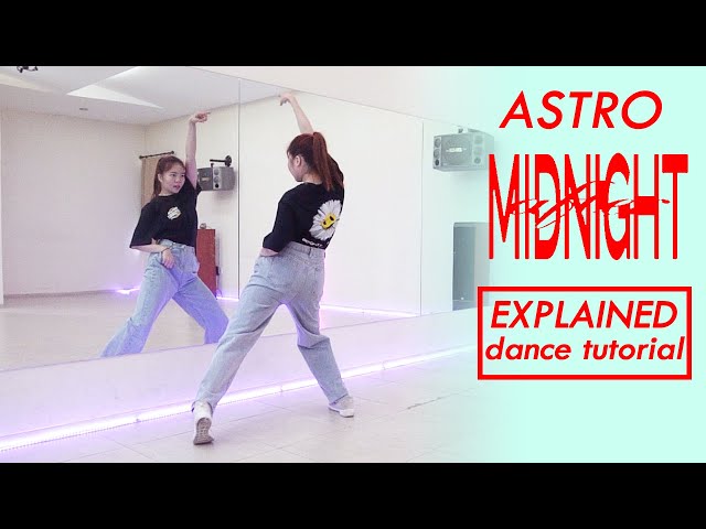 아스트로 (ASTRO) _ After Midnight Dance Tutorial | Mirrored + Explained