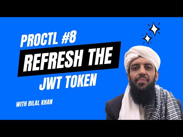 proctl 8 | JWT Token Refresh and Persistent User Login