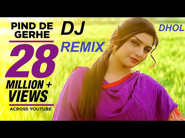 Pind De Gerhe Dhol Remix || Rupinder Handa Latest Punjabi Songs 2020 || Vibration Songs Full EDM Mix