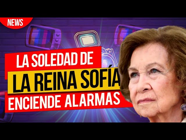 👀La soledad de la Reina Sofía enciende Alarmas💔