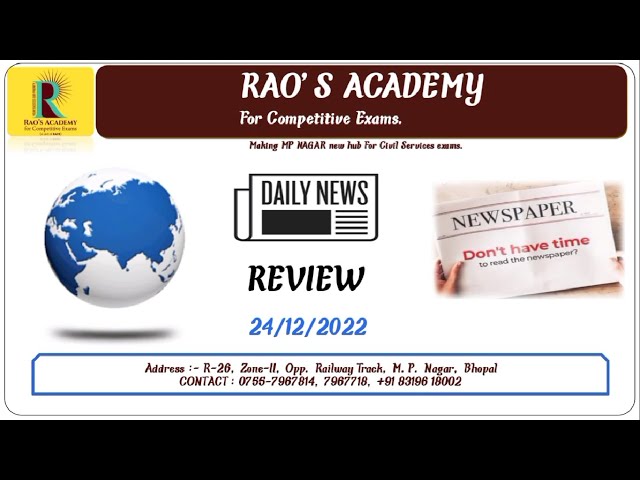 Daily News Review | 24th December 2022 | Current Affairs | Rao's Academy Bhopal | DNR |The Hindu