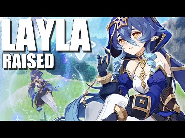 LAYLA RAISED! I Have Mixed Feelings... (Genshin Impact)