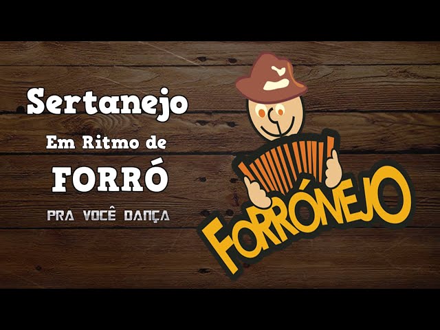 ForróNejo 01 | Sertanejo em Ritmo de Forró Pra Dançar | By. Samuka Perfect