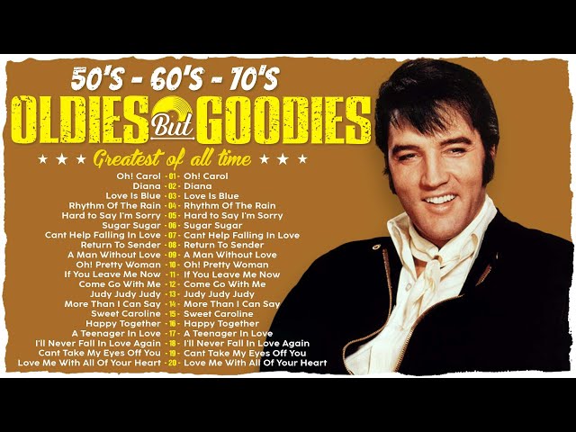 Oldies But Goodies 50s 60s 70s - Elvis Presley, Paul Anka, Frank Sinatra, The Platters, Engelbert