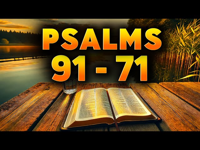 Two Most Powerful Prayers with Teachings | Psalm 91 and Psalm 71