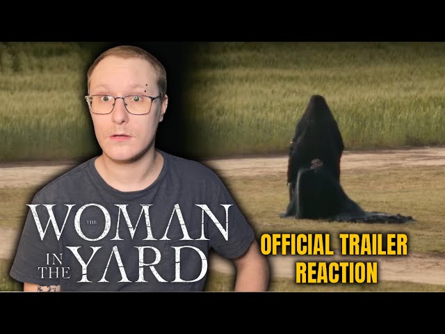 The Woman in the Yard - Official Trailer REACTION