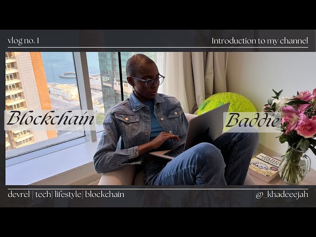 Exploring Blockchain, Web3, and More with Blockchain Baddie