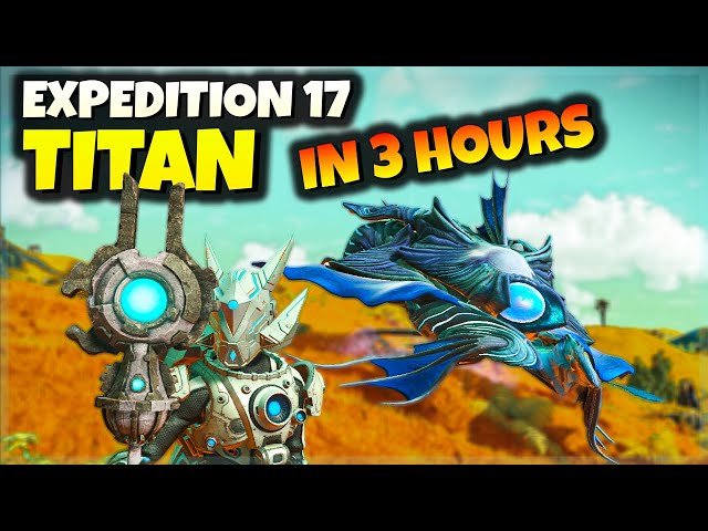 NMS Titan Expedition 17 In 3 HOURS - Full Guide | No Man's Sky