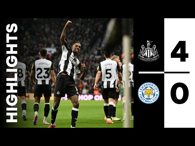 Newcastle United 4 Leicester City 0 | Premier League Highlights