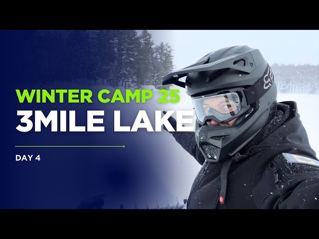 WINTER CAMP 25 - 3MILE LAKE - DAY 4 [4K HDR]