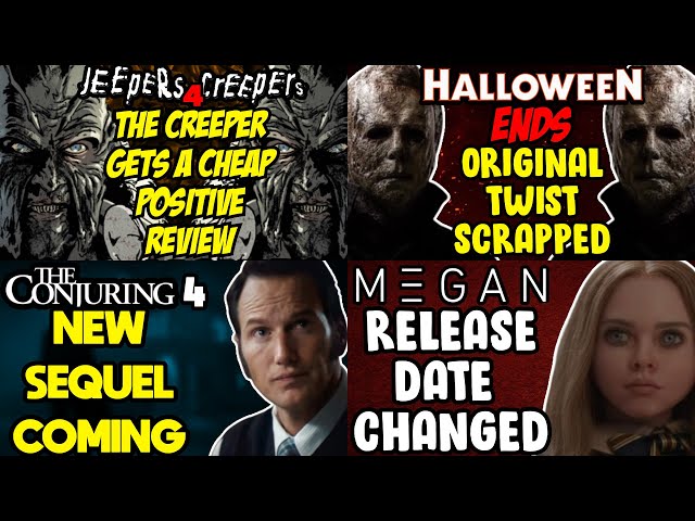 Jeepers Creepers 4 Update, The Conjuring 4 Confirmed, Halloween Ends Update, M3GAN Release Date