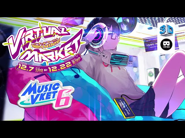 【VR Chat】MusicVket 6 (2024)【VR180 8K 3D】