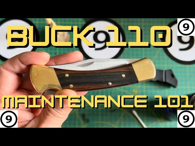 Basic BUCK 110 Care and Maintenance - 2023!!!!!!!!!!!!!!!!!!!!!!!!!!!!!!!!!!!!!!!!!!!!!!!!!!!!!!!!!