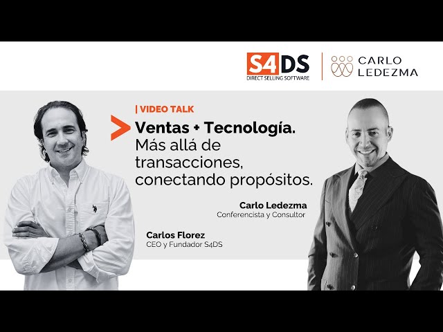 Sales + Technology: Beyond transactions, connecting purposes with Carlo Ledezma