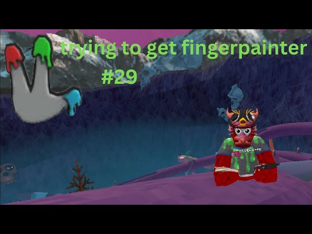 trying to get fingerpainter ep 29