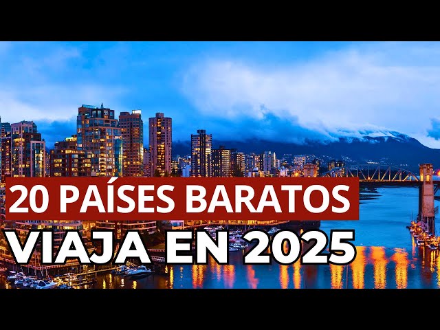 ¡IMPERDIBLE! 20 Países BARATOS Para VIAJAR en 2025