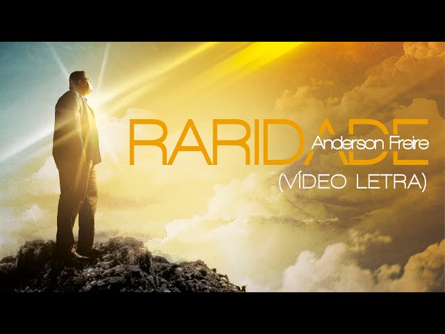 Anderson Freire - Raridade - COM LETRA VideoLETRA®