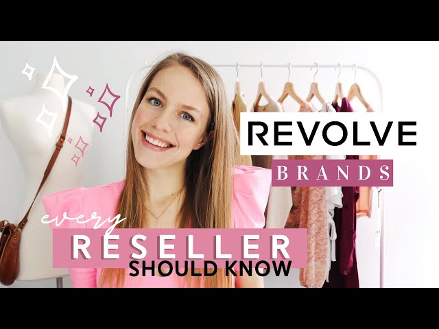 Revolve Brands Every Reseller Should Know to Sell Online!