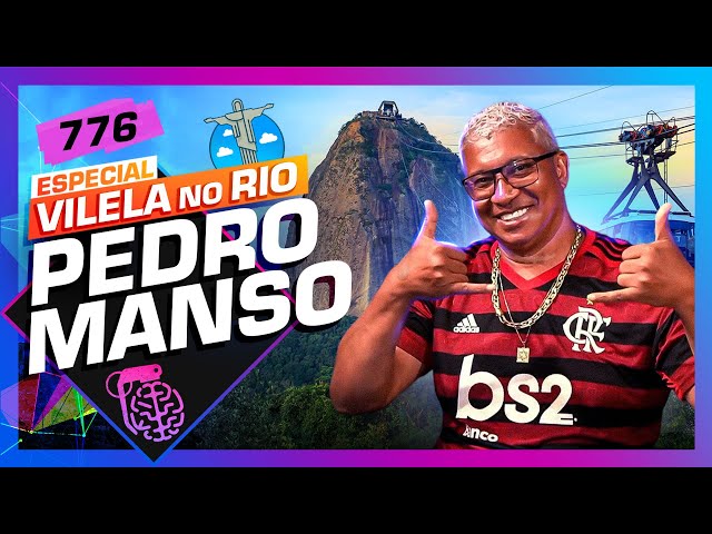 NO RIO: PEDRO MANSO - Inteligência Ltda. Podcast #776