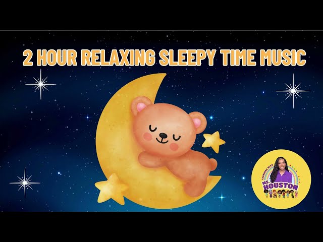 Relaxing Sleepy Time Music| Learning with Ms Houston