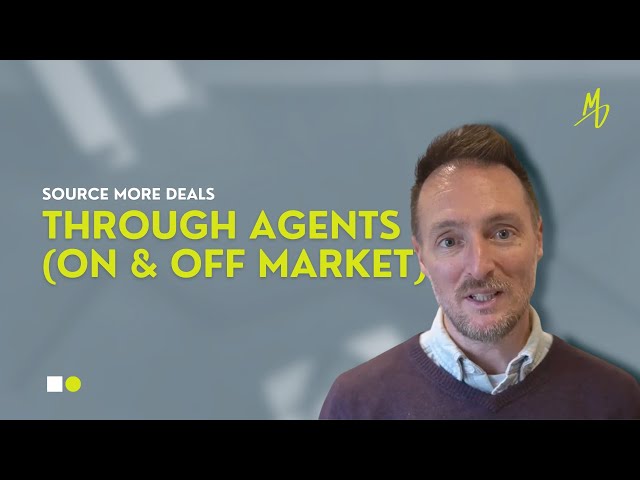 How to source more property deals through agents (on & off market) | Property Investment UK