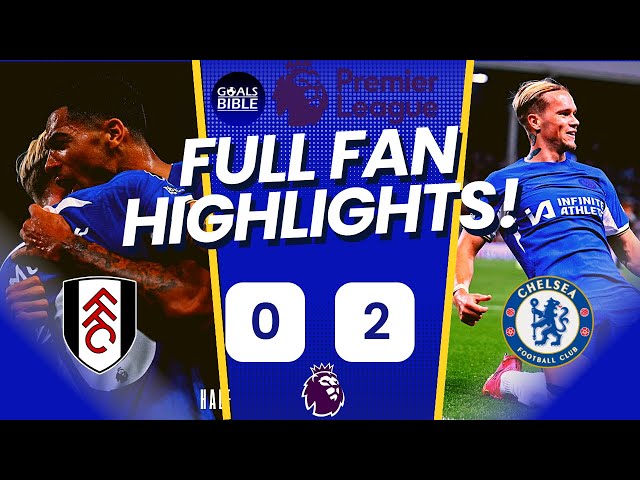 CHELSEA SMASHED FULHAM! | Fulham 0-2 Chelsea