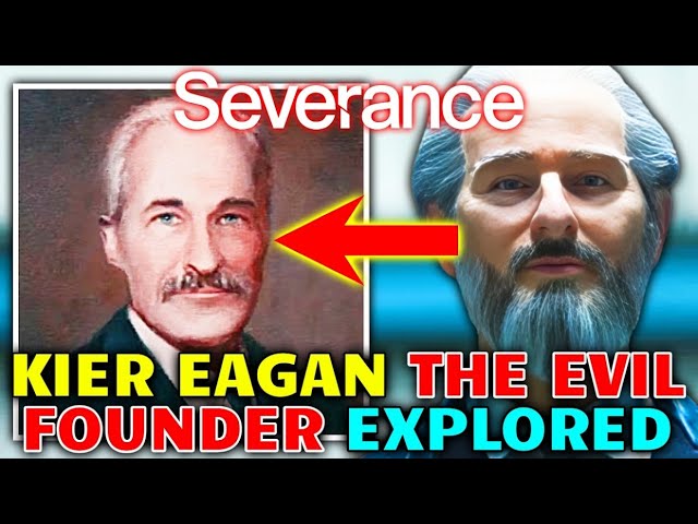 Kier Eagan Origins – The Evil Founder of Severance & His Philosophies Explained