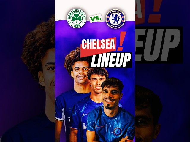 Chelsea Predicted Lineup vs. Panathinaikos: Predicted Lineup: Felix, Nkunku, Veiga, & Neto to Start!