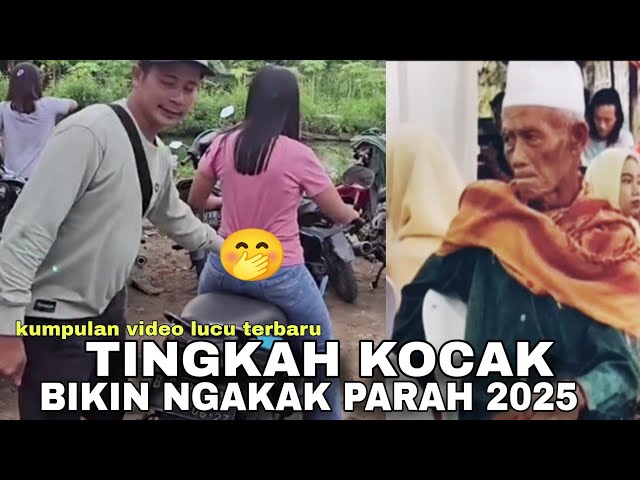 TINGKAHNYA KOCAK BIKIN NGAKAK‼️KUMPULAN VIDEO LUCU PALING KOCAK 2025