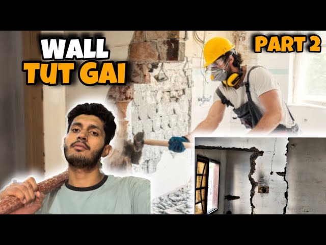 Wall tor di kam shuru hogya || Renovation series| part2| KO vlogs