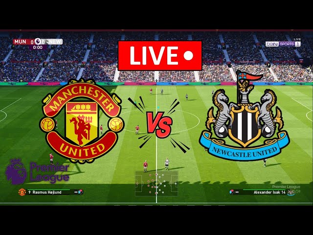 🔴LIVE :Manchester United F.C. Vs Newcastle United|Premier League 24/25 PES Game Simulation Gameplay|