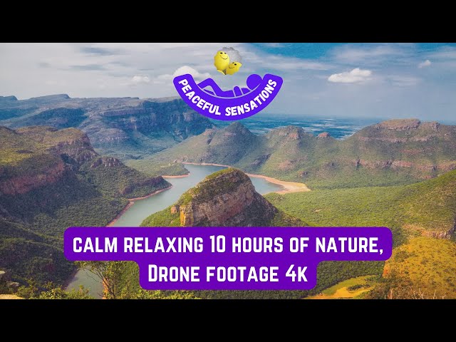 calm relaxing 10 hours of nature, Drone footage 4k, peaceful music for energy boost, mind relaxation