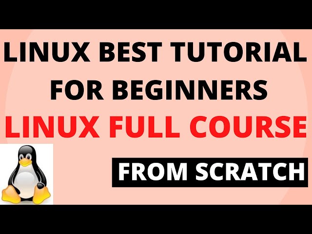 Complete Linux Tutorial For Beginners From Scratch || Linux Commands ||Linux Administration Tutorial