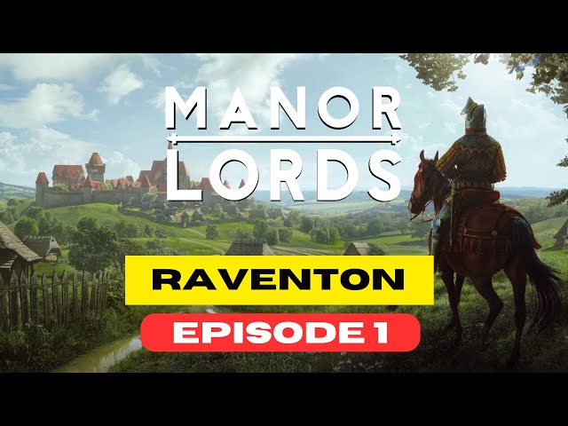 Manor Lords Playthrough Ep 1:  Ultimate Early Game Guide