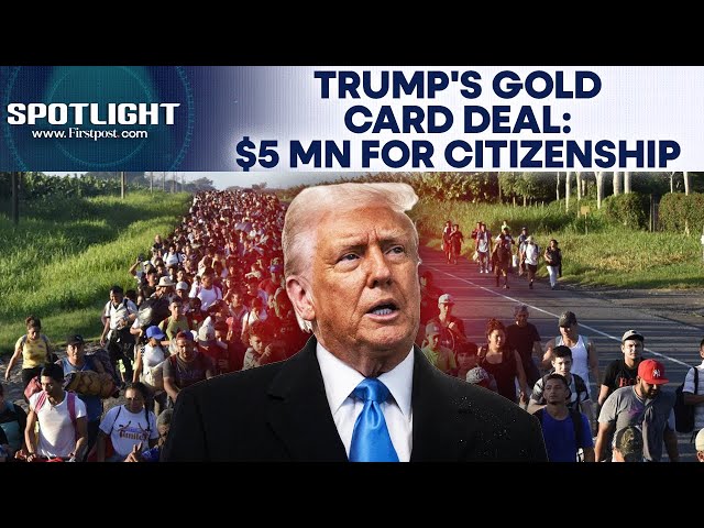 US Gold Card Visa: Trump Launches $5 Million Route To American Citizenship | Spotlight | N18G