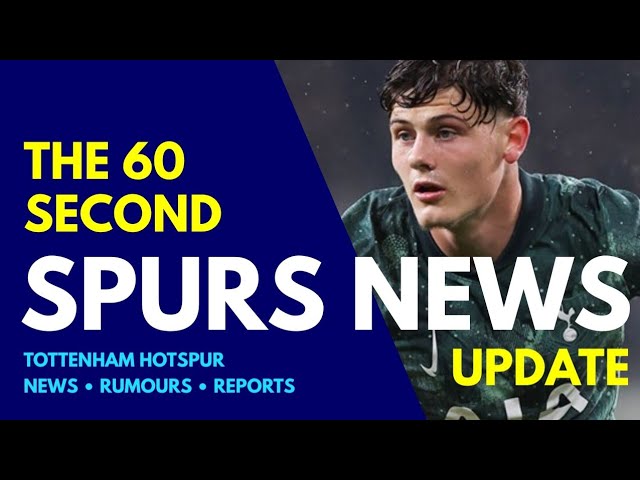 THE 60 SECOND SPURS NEWS UPDATE: Will Lankshear to West Bromwich Albion, Tel Rejects Tottenham