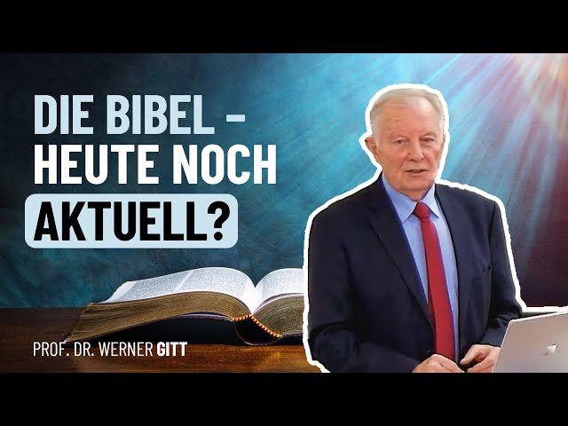 Das Wort Gottes: Eine unveränderliche Wahrheit – Werner Gitt