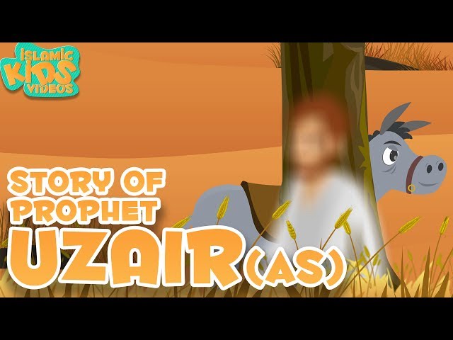 Prophet Stories In English | Prophet Uzair (AS) Story | Stories Of The Prophets | Quran Stories