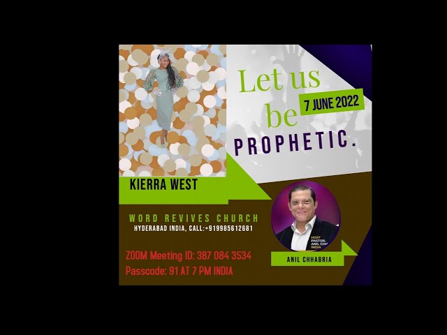 Let us be prophetic! Apostle ANIL & guest Kierra |India/USA