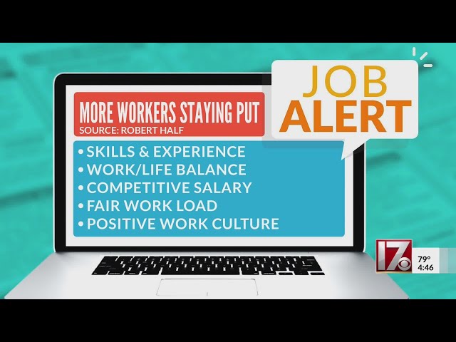 Job Alert: More workers staying put