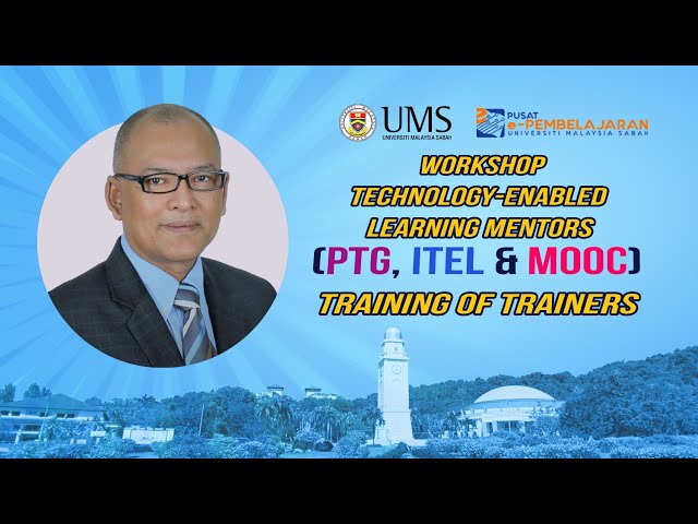 ITEL - WORKSHOP TECHNOLOGY-ENABLED LEARNING MENTORS TRAINING OF TRAINERS