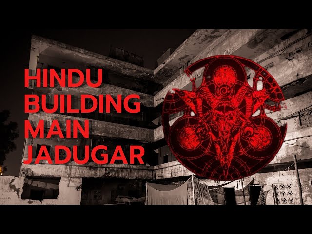 HINDU COMMUNITY KI BUILDING MAY KALA JADU KARNAY WALA BANDA