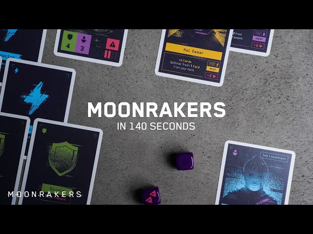 MOONRAKERS in 140 seconds