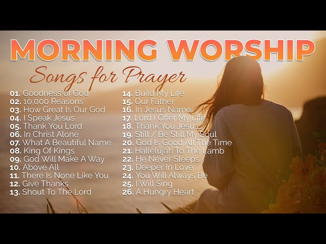 Morning Worship Playlist 2023 🙏 Songs for Prayer ✝️ Christian/Gospel