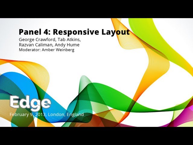 Edge Conference - Panel 4: Responsive Layout