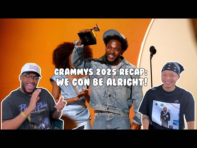 Grammys 2025 Recap: We Gon' Be Alright!